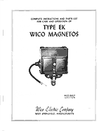 WICO MAGNETO. 1934 instruction book, type EK Wico magnetos